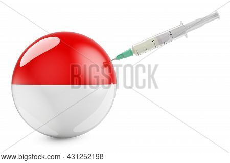 Syringe With Indonesian Or Monacan Flag. Vaccination In Indonesia Or Monaco Concept, 3d Rendering Is