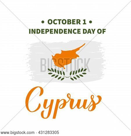 Happy Cyprus Independence Day Lettering With Grunge Flag. Cyprian National Holiday On October 1. Vec