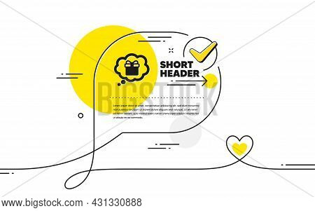 Dreaming Of Gift Icon. Continuous Line Check Mark Chat Bubble. Present Box In Comic Speech Bubble Si