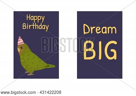 Birthday Greeting Cards With Kakapo Parrot, Happy Birthday Sign And Funny Quote Dream Big. Funny Car
