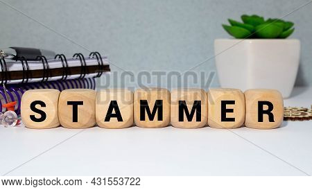 Stammer Word Made With Building Blocks. Medical Concept