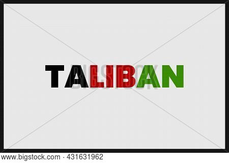 Taliban Word Typography Vector Design.  Afghanistan Flag Concept In Typography Text.