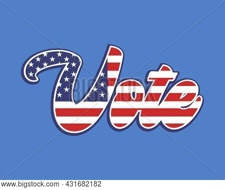 Vote Election Sign, Midterm Presidential Voting Banner With Blue Background, Democrat Candidate, Pol