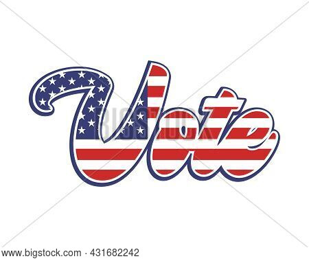 Vote Election Sign, Midterm Presidential Voting Banner White Background, Republican Candidate, Polit