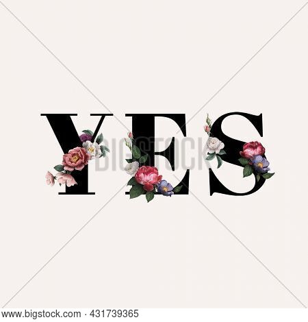 Floral yes word typography on a beige background