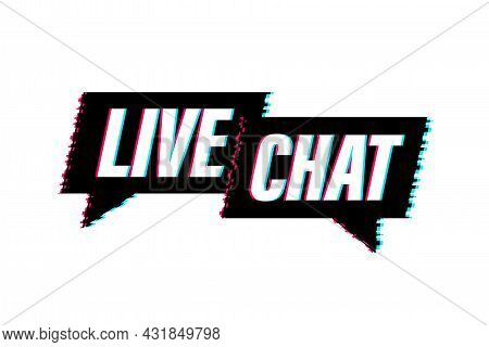 Live Chat Speech Bubbles Concept. Glitch Icon. Vector Stock Illustration.