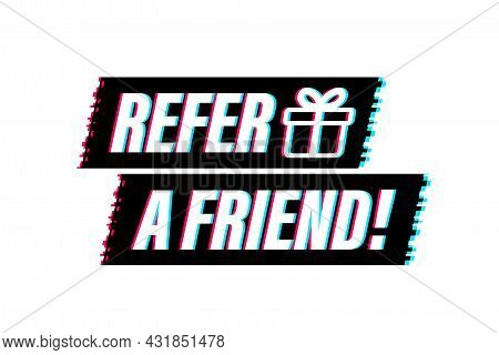 Refer A Friend Glitch Icon. Business Success. Vector Stock Illustration.