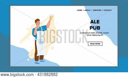 Ale Pub Barman Holding Beer Drink Glass Vector. Ale Pub Worker Young Man In Apron Pouring Alcoholic 