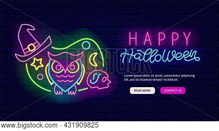Happy Halloween Neon Flyer And Promotion. Owl And Witch Hat. Night Bright Signboard. Outer Glowing E