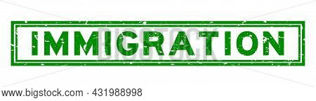 Grunge Immigration Word Square Rubber Seal Stamp On White Background