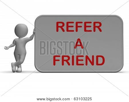 Refer A Friend Sign Shows Suggesting Website