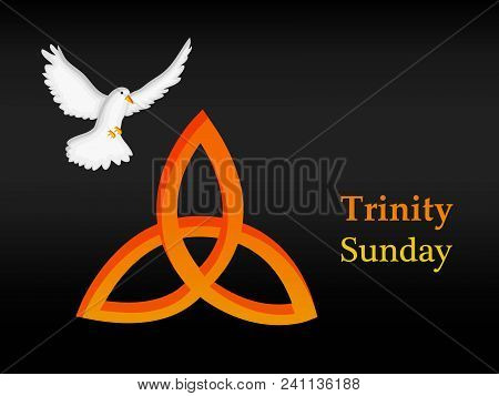 Illustration Of Triangle And Pigeon With Trinity Sunday Text On The Occasion Of Christian Trinity Su