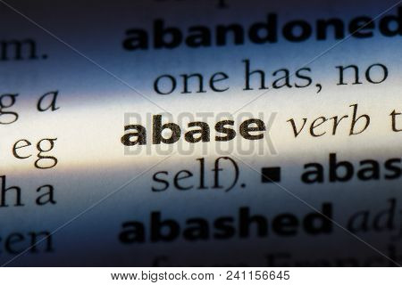 Abase Word In A Dictionary. Abandon Ship Concept.