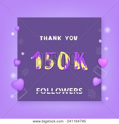 150k Followers Thank You Card. Celebration 150000 Subscribers  Banner. Template For Social Media. Ve