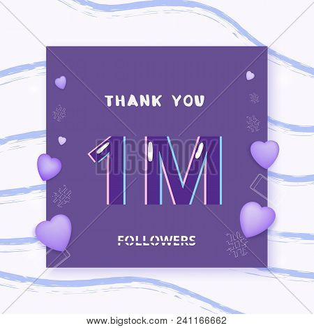 1m Followers Thank You Card. Celebration 1 Million Subscribers  Banner. Template For Social Media. V