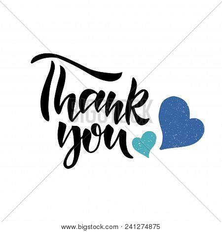 Thank You Hand Drawn Vector Modern Lettering With Hearts On White Background. For Greeting Cards, Po