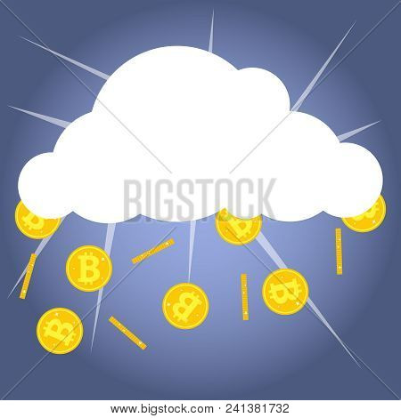 Bitcoins Drop Out Of The Cloud, Gold Coins Of Bitcoin On A Blue Background. Flat Design, Vector Illu