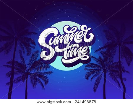Summer Time Typography Background With Palm Tree And Night Sky And Moon. Vector Lettering For Sticke