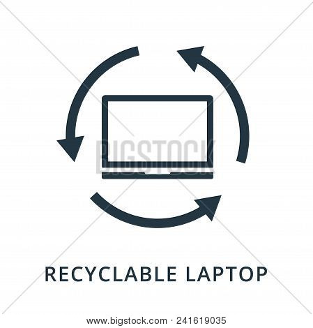 Recyclable Laptop Icon. Flat Style Icon Design. Ui. Illustration Of Recyclable Laptop Icon. Pictogra