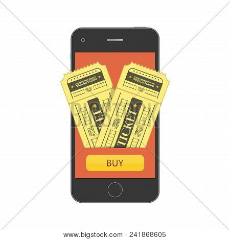 Concept Of Online Buy Cinema Ticket. Mobile Smartphone With The App To Buying Tickets. Buy Tickets O