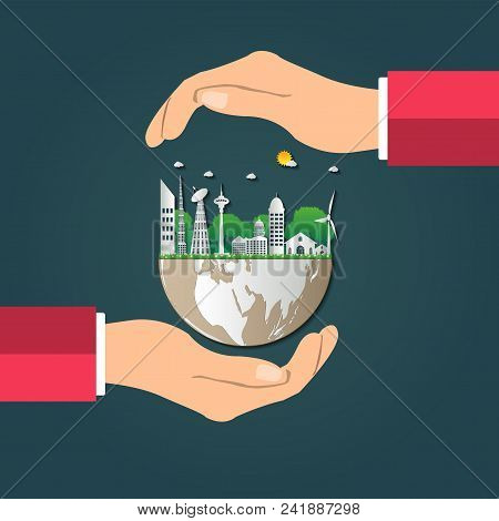 The World In Your Hands Ecology Concept.green Cities Help The World With Eco-friendly Concept Idea.w