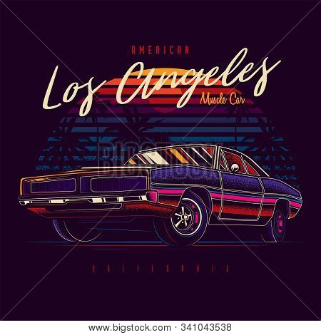 Original Vector Illustration Of American Muscle Car In Retro Neon Style Against Sunset And Palm Tree