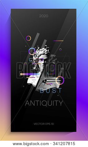Creative Art Poster With Antique Bust. The Design Consists Of An Antique Bust Of The Gorgon Medusa, 