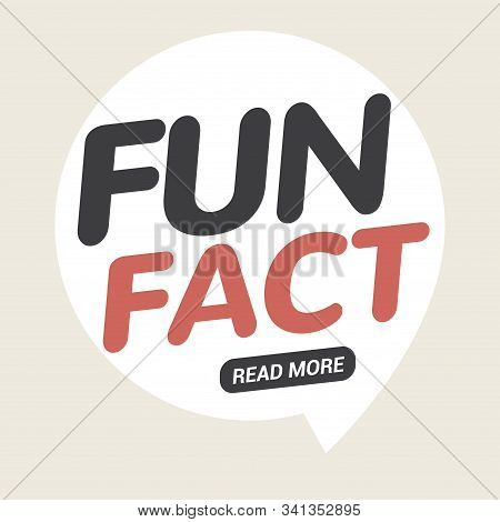 Fun Fact Typography Bubble. Did You Know Knowledge Design Text Message Phrase Information