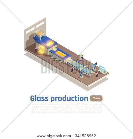 Flat Glass Sheets Production Line Isometric Composition With Furnace Floating Molted Glass On Metal 
