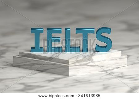 Large Bold Blue Letters Ielts Standing For International English Language Testing System Standing On
