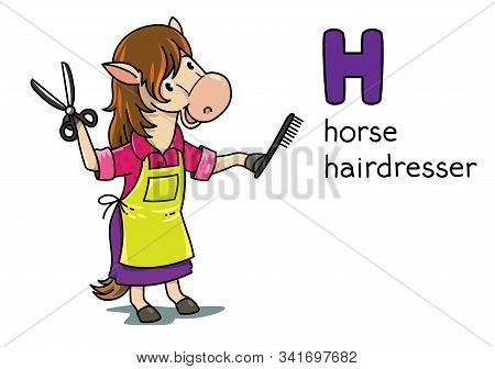Horse Hairdresser Animals With Professions Abc. H