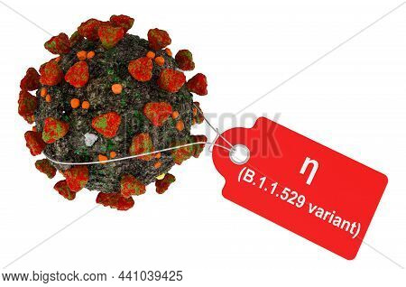 Nu Covid Variant B.1.1.529. Coronavirus With Tag. 3d Rendering Isolated On White Background