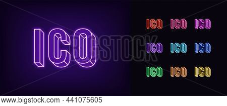 Outline Neon Ico Icon. Glowing Neon Isometric Ico Text For Crypto Market In Vivid Colors. Initial Co