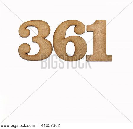 Number 361 - Piece Of Wood Isolated On White Background