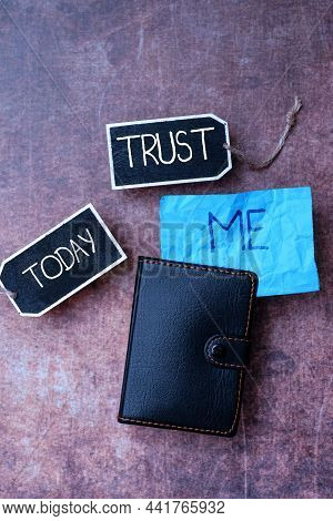 Hand Writing Sign Trust Me. Business Concept Believe Have Faith In Other Person Offer Support Assist