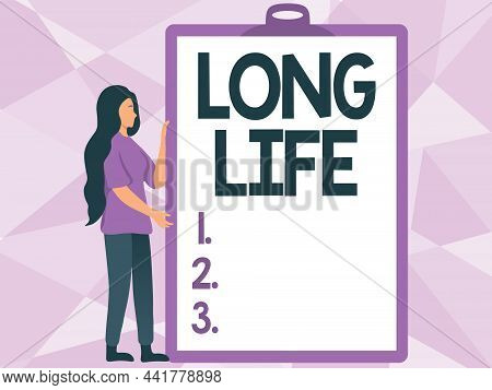 Text Sign Showing Long Life. Word Written On Able To Continue Working For Longer Than Others Of The 