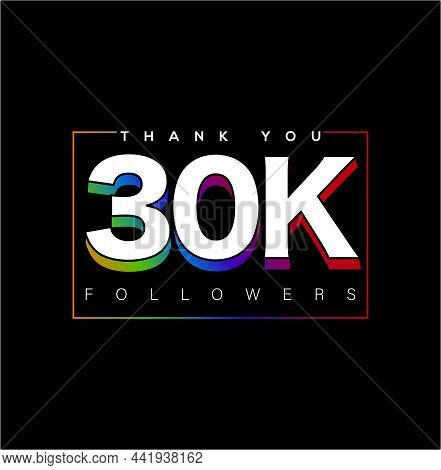 Thank You 30k Followers, Social Media Post.