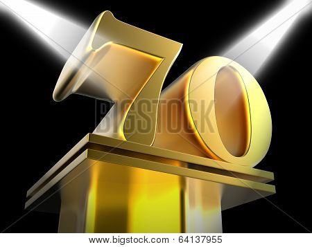 Golden Seventy On Pedestal Means Honourable Mention Or Excellenc