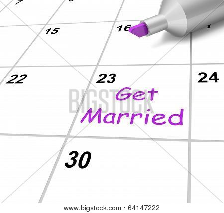 Get Married Calendar Shows Wedding And Spouse