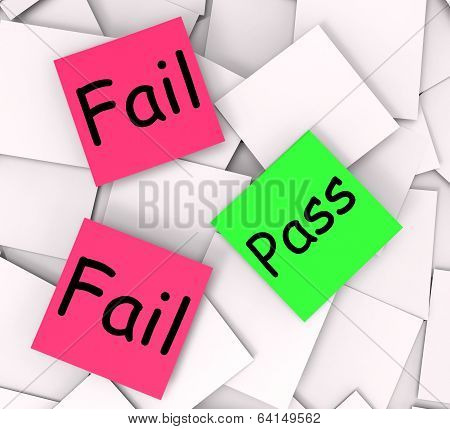 Pass Fail Post-it Notes Mean Certified Or Unsatisfactory