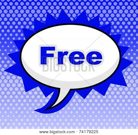 Free Sign Means With Our Compliments And Display