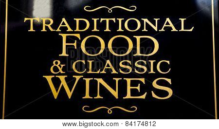 Traditional Food And Classic Wines