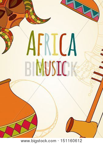 Hand-drawn africa music card Vector illustration. Sketch elements of musical instruments drum, shakers, horn, kora, djembe