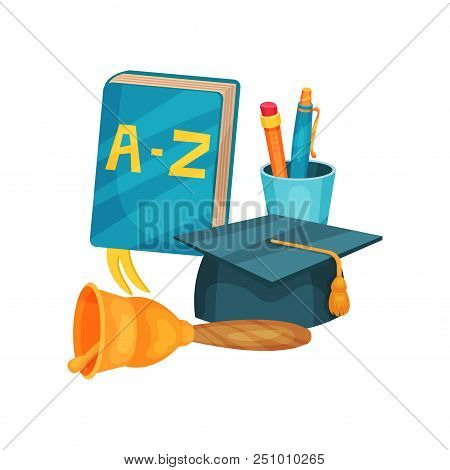 Cartoon Illustration Of School Supplies. Abc Dictionary Book, Cup With Pen And Pencil, Golden Bell A