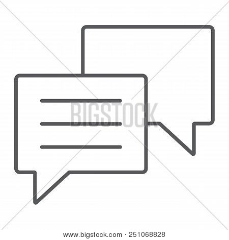 Chat Thin Line Icon, Dialog And Talk, Speech Bubble Messgae Sign, Vector Graphics, A Linear Pattern 