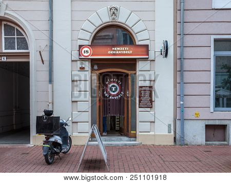 Szeged, Hungary - July 4, 2018: Entrance Of A Hungarian Tobacconist, Also Known As Nemzeti Dohanybol