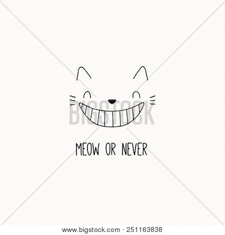 Hand Drawn Black And White Vector Illustration Of A Cute Funny Cheshire Cat Face, Grinning, With Quo