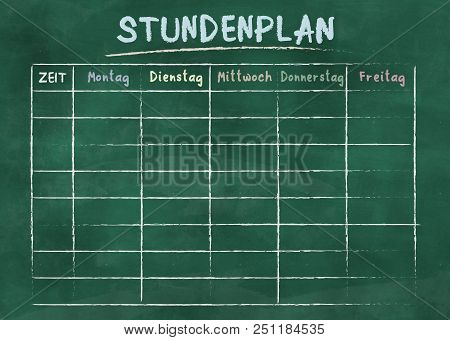 Stundenplan, German For School Timetable Or Class Schedule, On Green Chalkboard