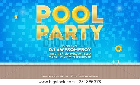 Summer Party In Pool. Invitation For Event With Design Of Text. Top View On Swimming Pool With Float
