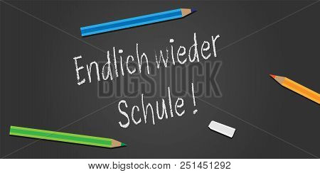 German Words Back To School On A Chalkboard With Chalk And Pencils, Vector Illustration